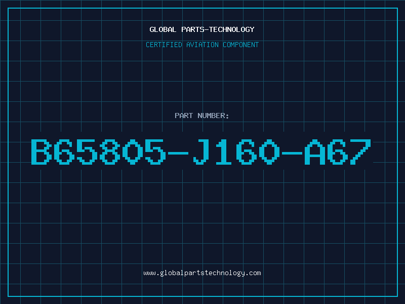 Aviation Part B65805-J160-A67