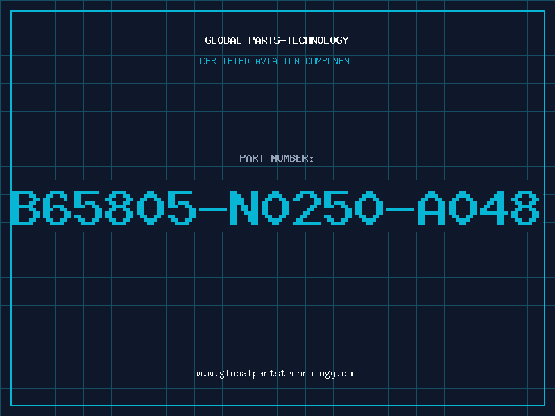 Aviation Part B65805-N0250-A048