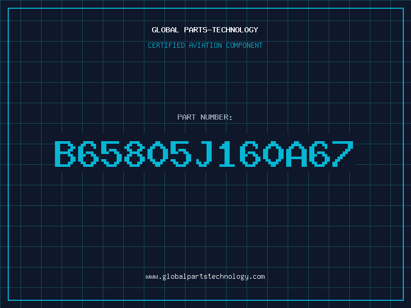 Aviation Part B65805J160A67