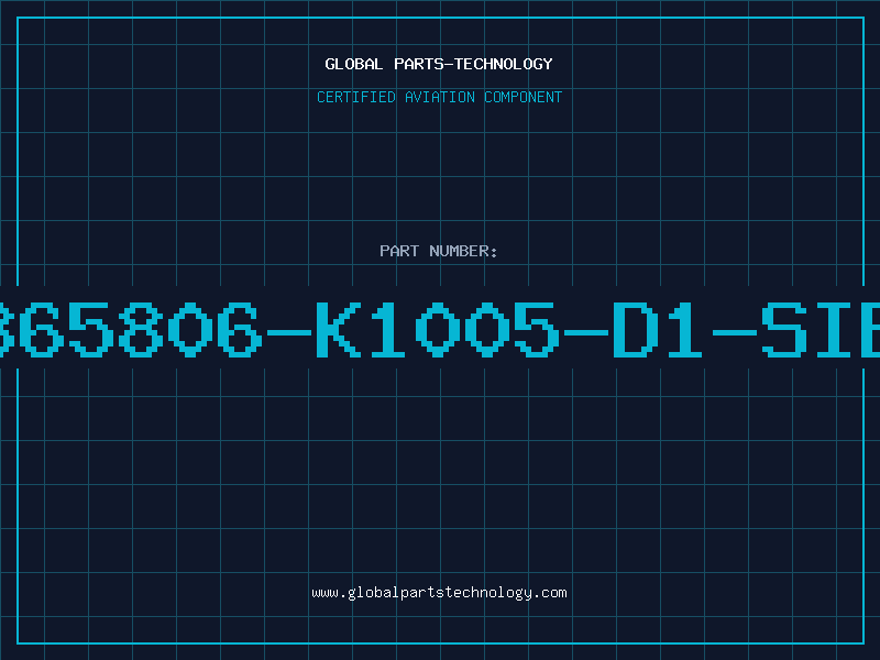 Aviation Part B65806-K1005-D1-SIE