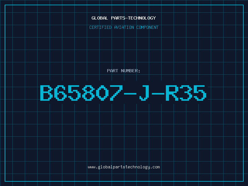 Aviation Part B65807-J-R35