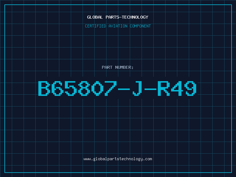 Aviation Part B65807-J-R49