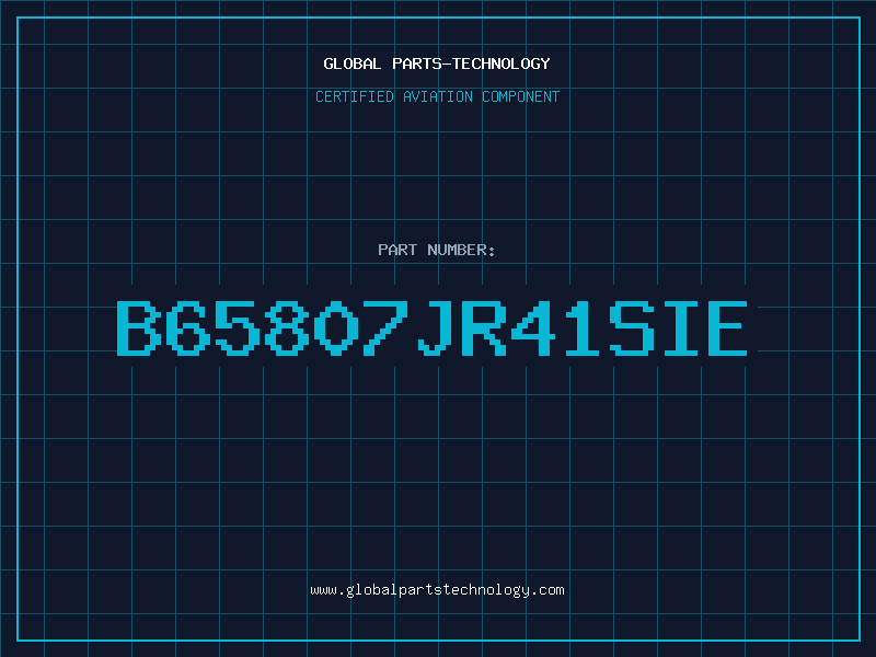 Aviation Part B65807JR41SIE