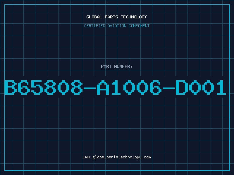 Aviation Part B65808-A1006-D001