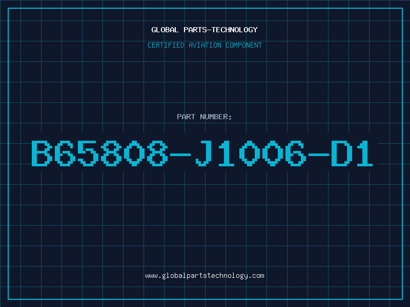 Aviation Part B65808-J1006-D1