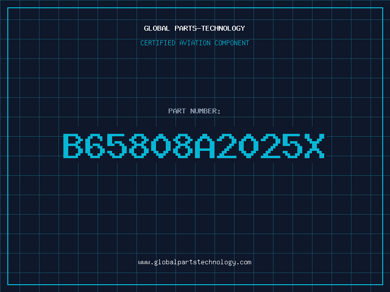 Aviation Part B65808A2025X