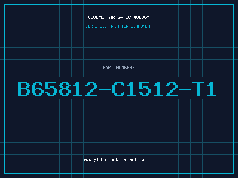 Aviation Part B65812-C1512-T1