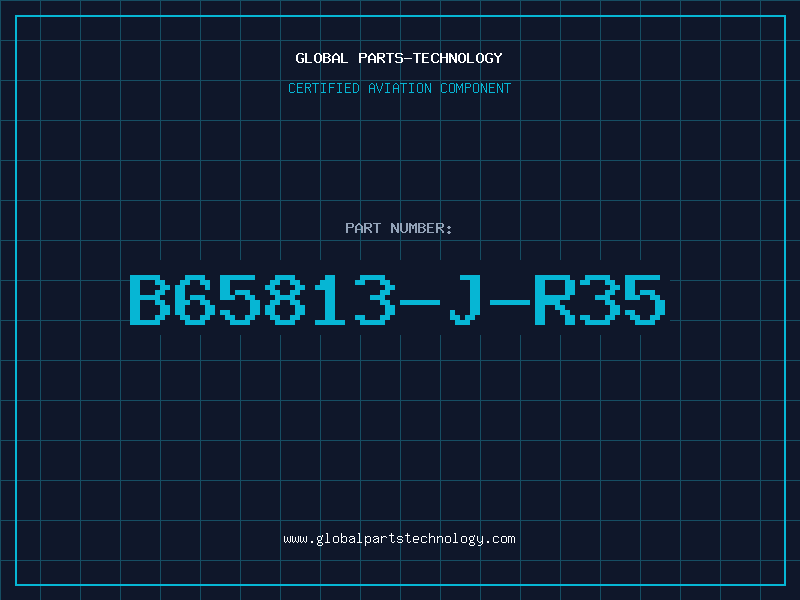 Aviation Part B65813-J-R35