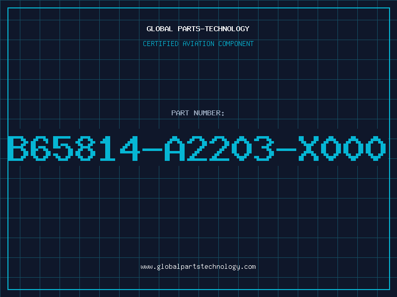 Aviation Part B65814-A2203-X000