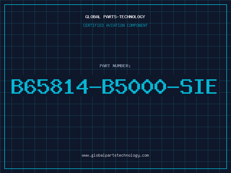 Aviation Part B65814-B5000-SIE