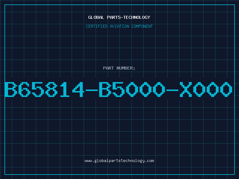 Aviation Part B65814-B5000-X000