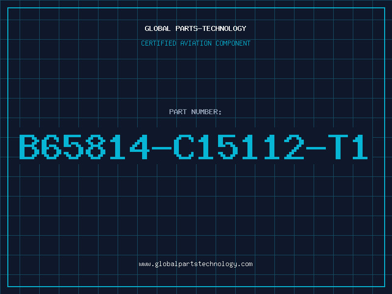 Aviation Part B65814-C15112-T1