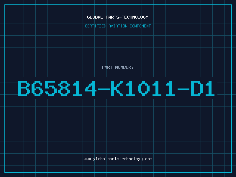 Aviation Part B65814-K1011-D1