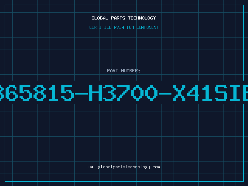 Aviation Part B65815-H3700-X41SIE
