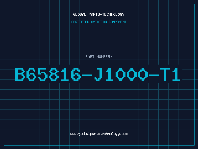 Aviation Part B65816-J1000-T1