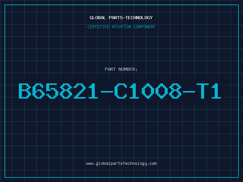 Aviation Part B65821-C1008-T1
