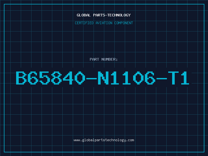 Aviation Part B65840-N1106-T1