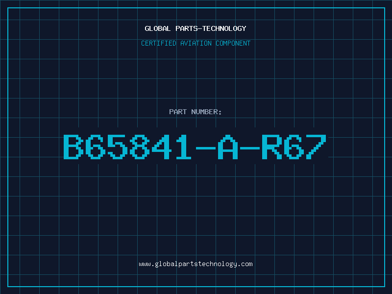 Aviation Part B65841-A-R67