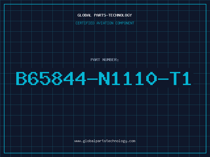 Aviation Part B65844-N1110-T1