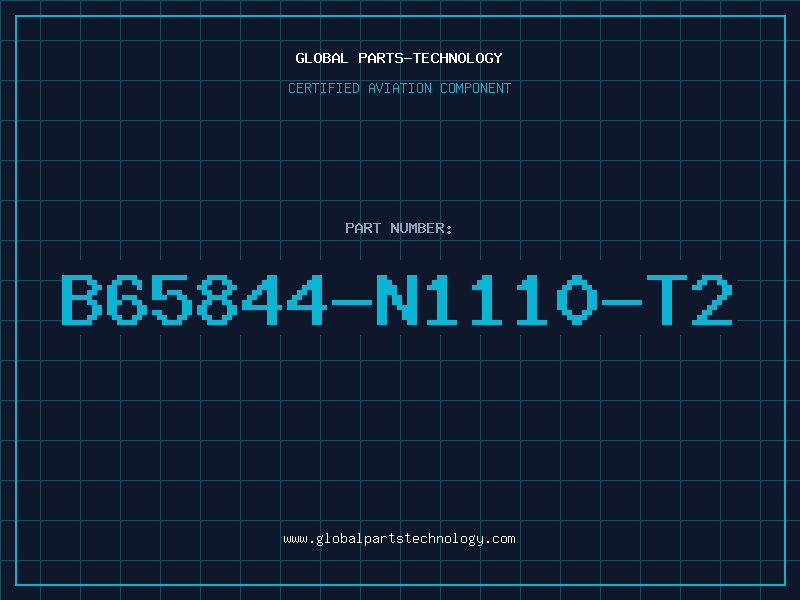 Aviation Part B65844-N1110-T2