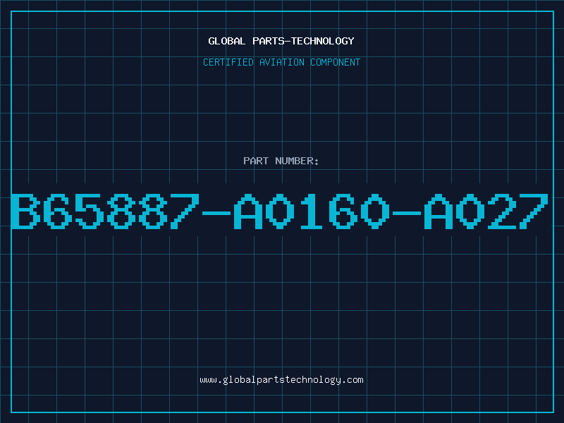 Aviation Part B65887-A0160-A027