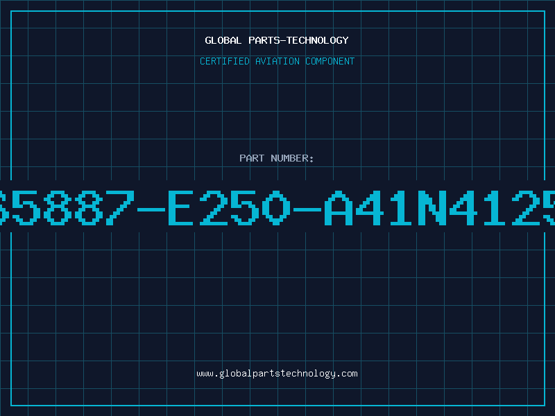 Aviation Part B65887-E250-A41N41250