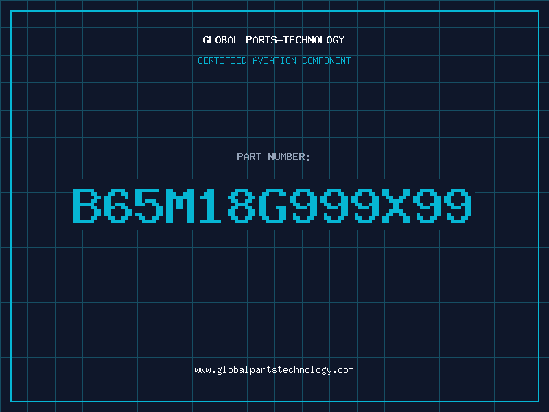 Aviation Part B65M18G999X99