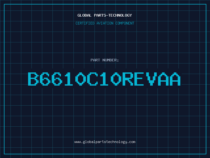 Aviation Part B6610C10REVAA