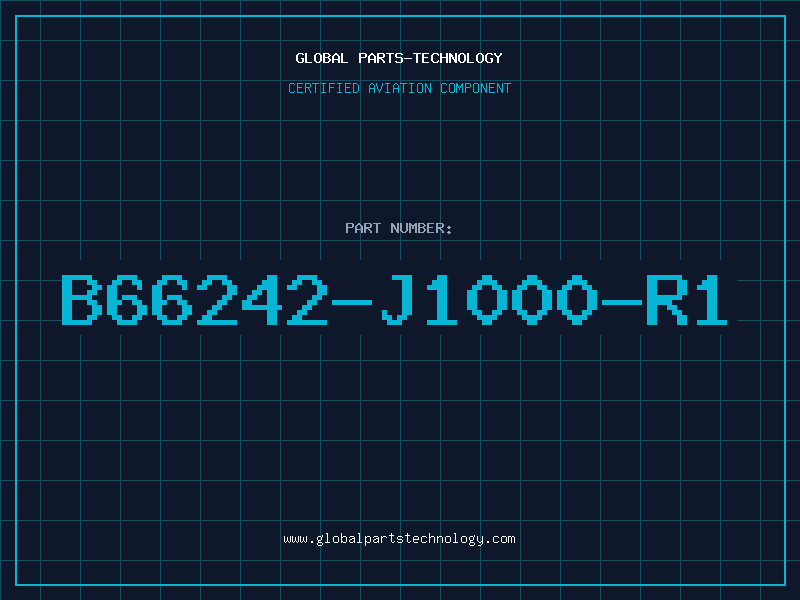 Aviation Part B66242-J1000-R1