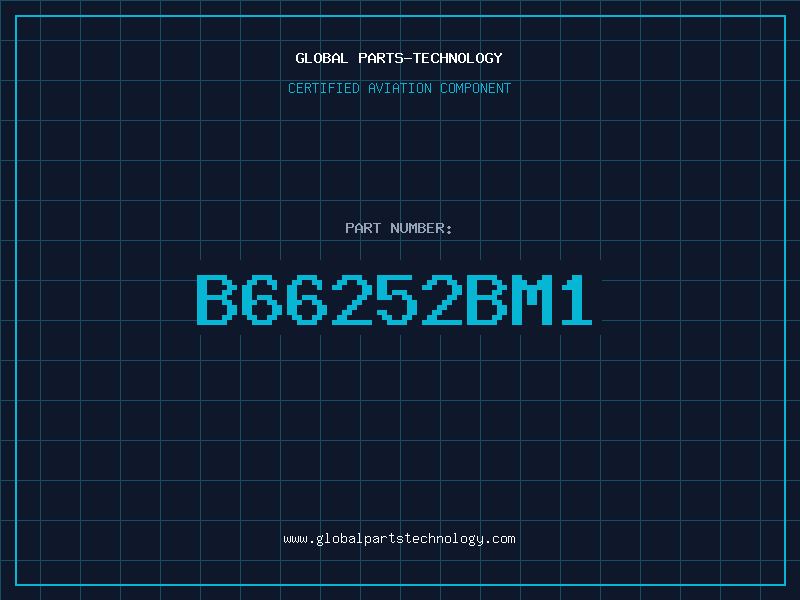 Aviation Part B66252BM1