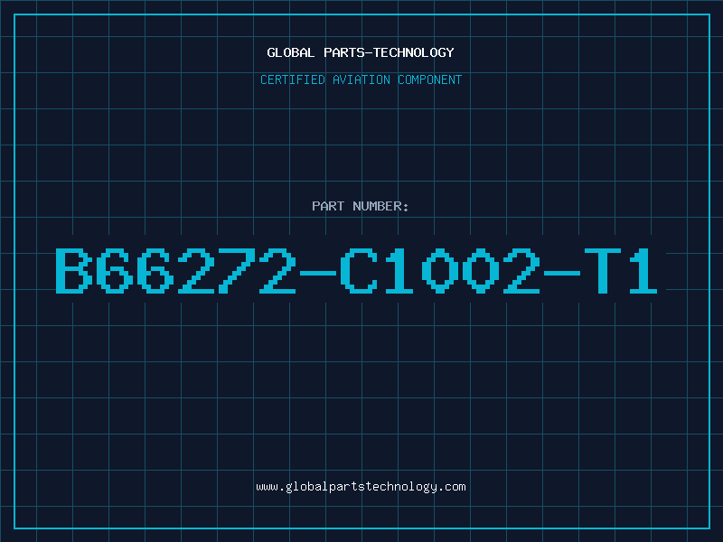 Aviation Part B66272-C1002-T1