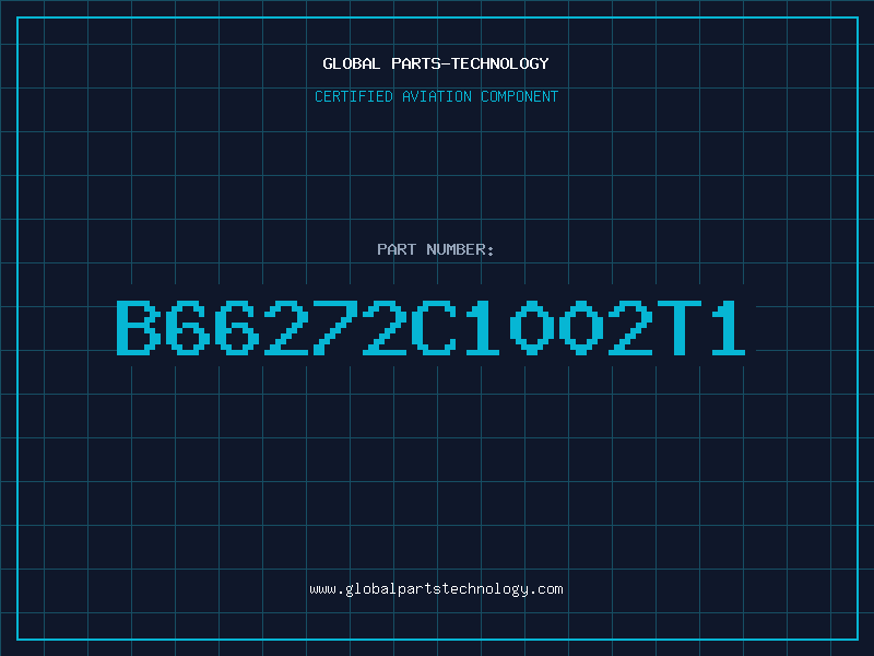 Aviation Part B66272C1002T1