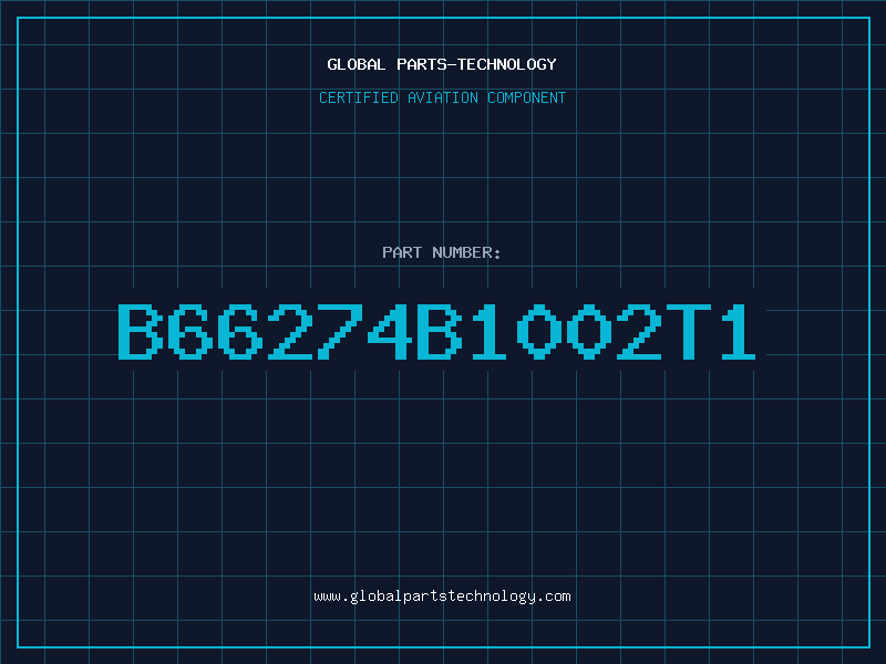 Aviation Part B66274B1002T1