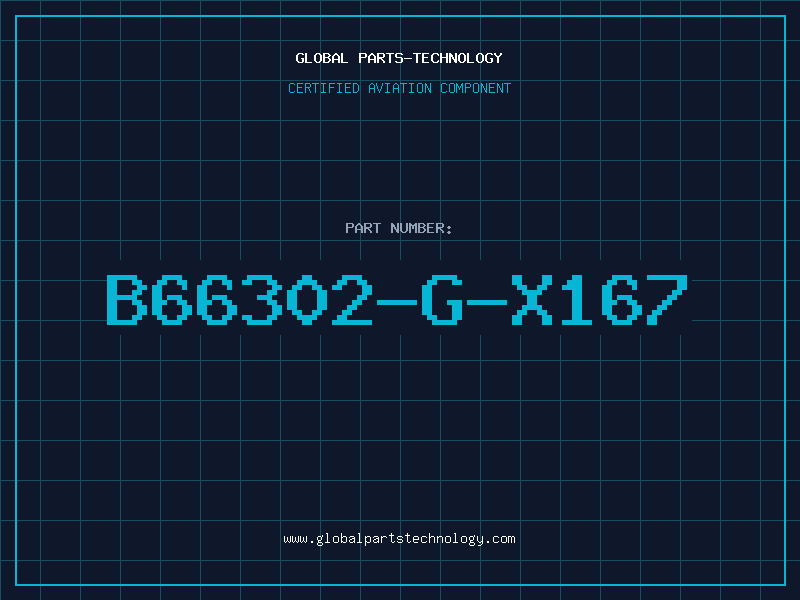 Aviation Part B66302-G-X167