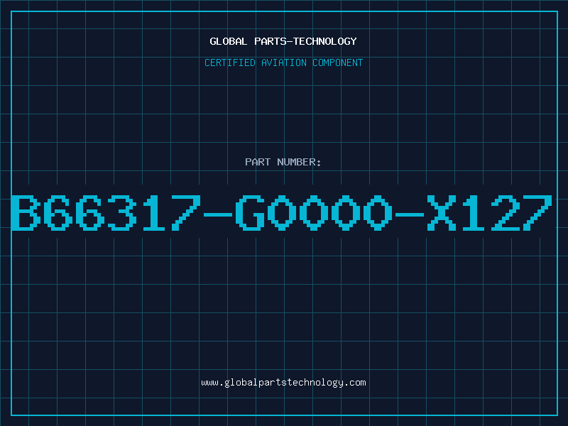Aviation Part B66317-G0000-X127