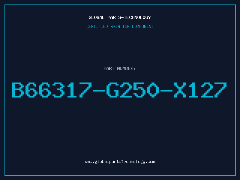 Aviation Part B66317-G250-X127