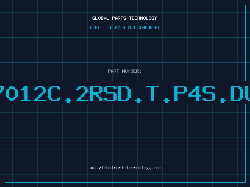 Aviation Part B7012C.2RSD.T.P4S.DUL