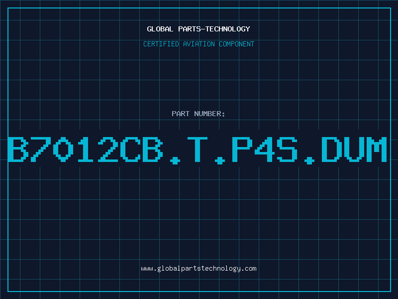 Aviation Part B7012CB.T.P4S.DUM