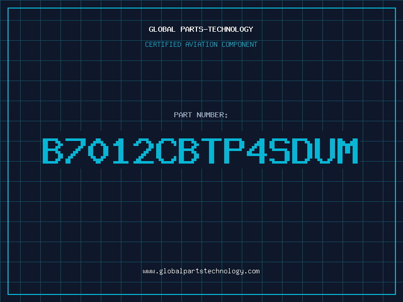 Aviation Part B7012CBTP4SDUM