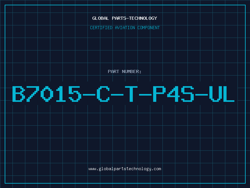 Aviation Part B7015-C-T-P4S-UL