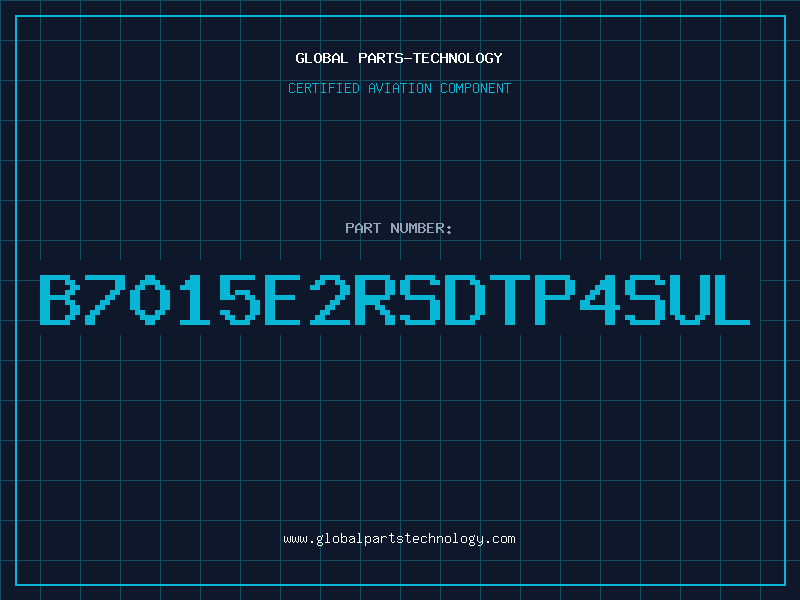 Aviation Part B7015E2RSDTP4SUL