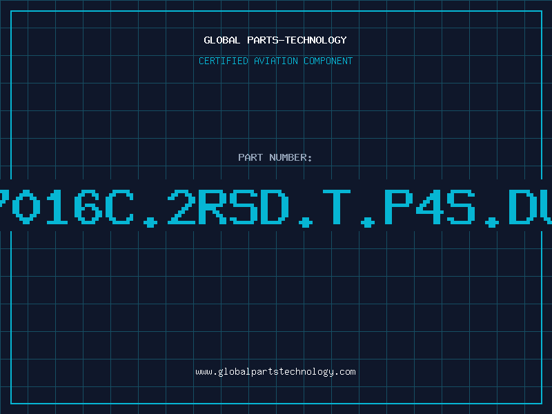 Aviation Part B7016C.2RSD.T.P4S.DUL