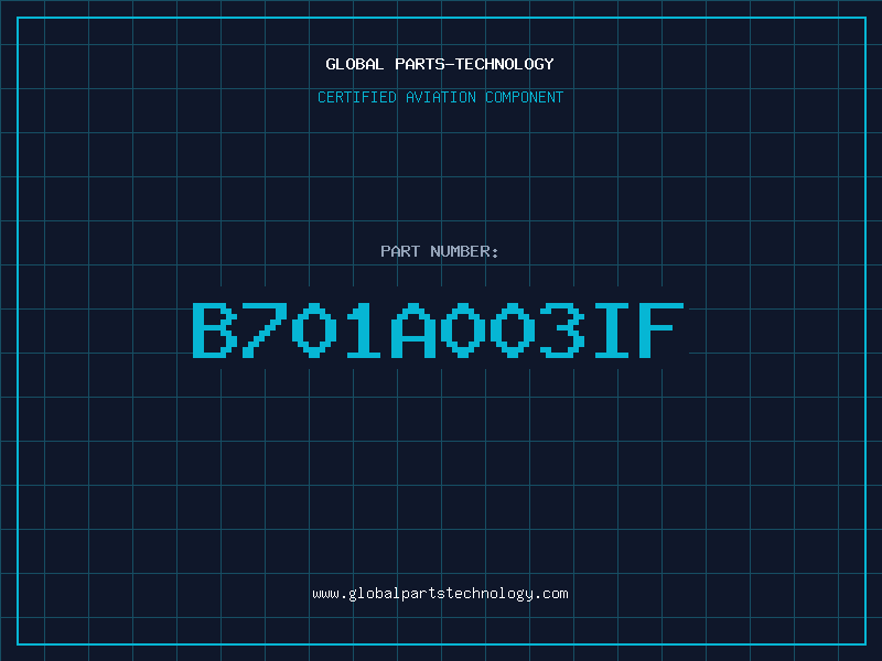 Aviation Part B701A003IF