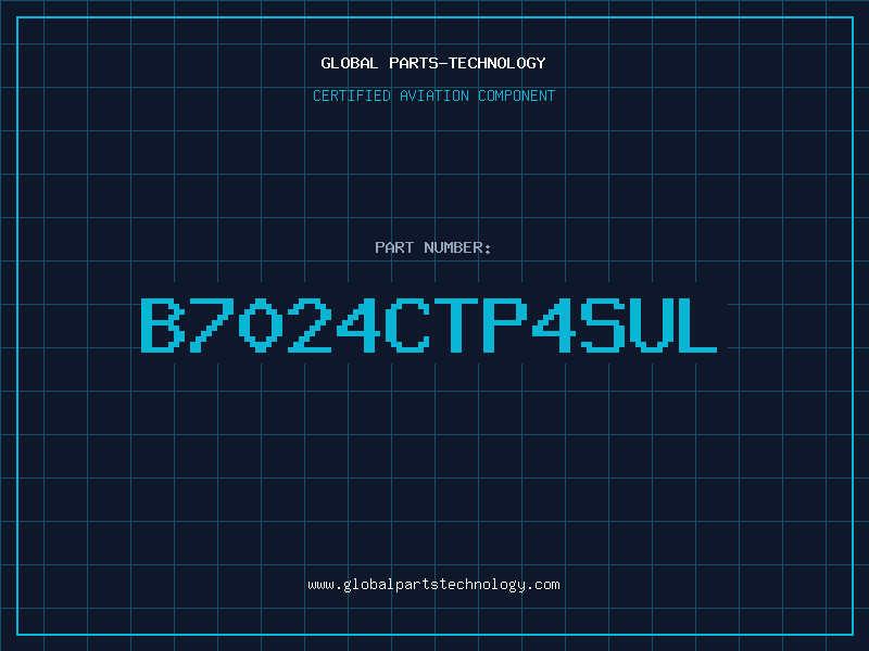 Aviation Part B7024CTP4SUL