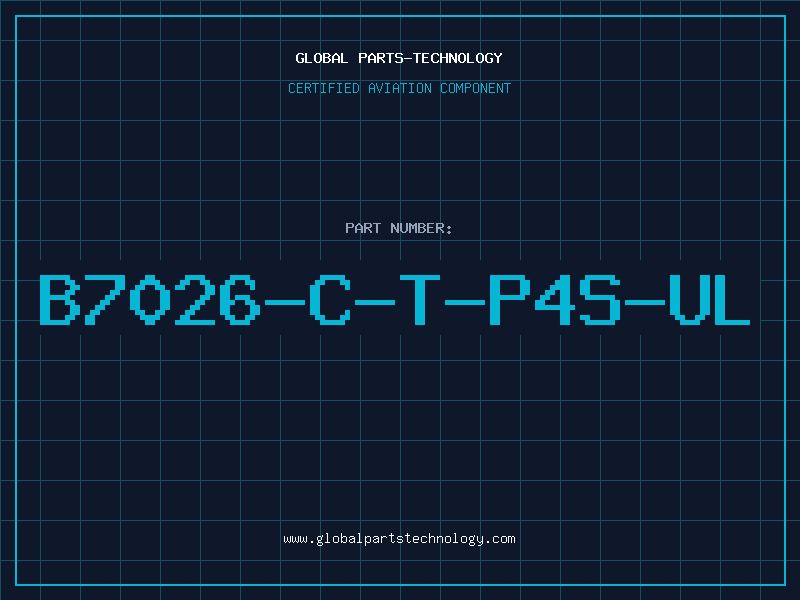 Aviation Part B7026-C-T-P4S-UL