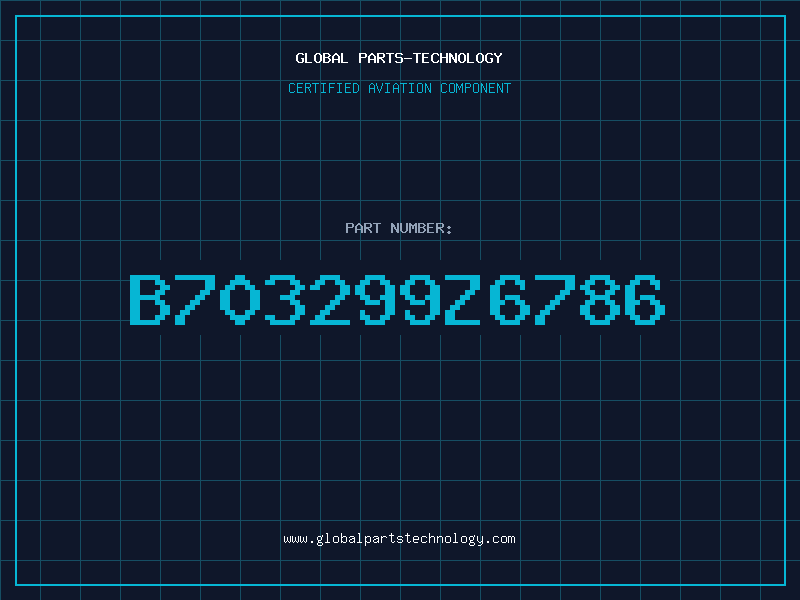 Aviation Part B703299Z6786