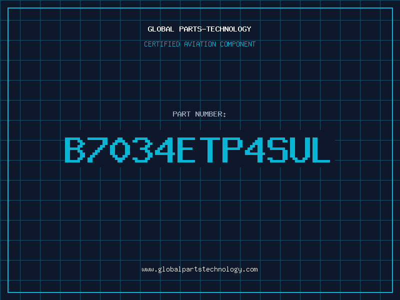 Aviation Part B7034ETP4SUL