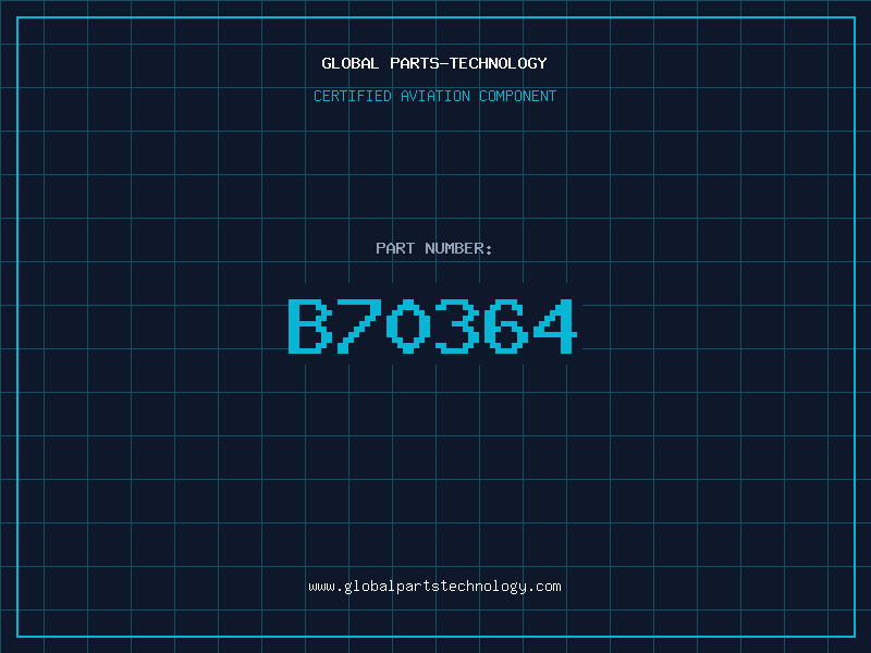 Aviation Part B70364