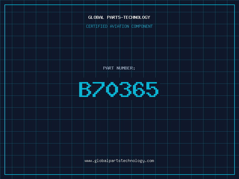 Aviation Part B70365