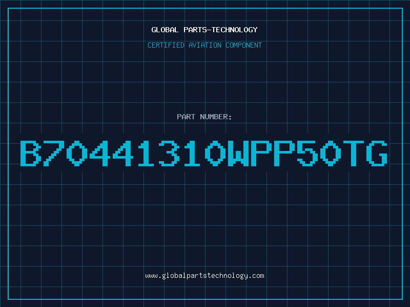 Aviation Part B70441310WPP50TG
